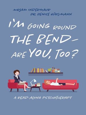 cover image of I'm Going Around the Bend--Are You, Too?